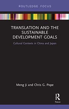 portada Translation and the Sustainable Development Goals: Cultural Contexts in China and Japan (Routledge Focus on Public Governance in Asia) (en Inglés)