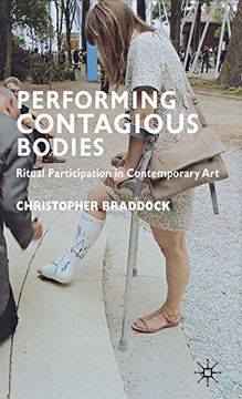 portada Performing Contagious Bodies: Ritual Participation in Contemporary art (in English)
