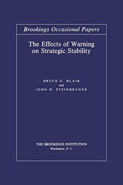 portada The Effects of Warning on Strategic Stability (Brookings Occasional Papers) (en Inglés)