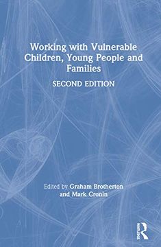 portada Working With Vulnerable Children, Young People and Families (en Inglés)