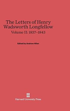portada The Letters of Henry Wadsworth Longfellow, Volume II: 1837-1843