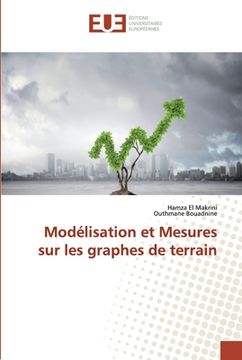 portada Modélisation et Mesures sur les graphes de terrain (en Francés)