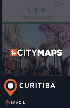 portada City Maps Curitiba Brazil (en Inglés)
