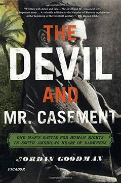 portada Devil and mr. Casement [Idioma Inglés]: One Man'S Battle for Human Rights in South America'S Heart of Darkness (in English)