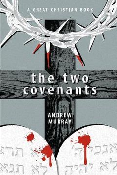 portada The Two Covenants (en Inglés)