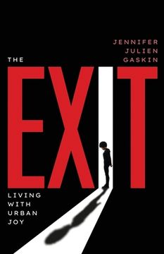 portada The Exit: Living with Urban Joy (en Inglés)