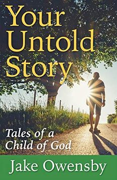 portada Your Untold Story: Tales of a Child of god (en Inglés)