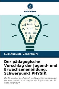 portada Der pädagogische Vorschlag der Jugend- und Erwachsenenbildung, Schwerpunkt PHYSIK (en Alemán)