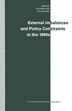 portada External Imbalances and Policy Constraints in the 1990s: Papers of the Fifteenth Annual Conference of the International Study Group