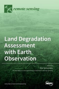 portada Land Degradation Assessment with Earth Observation (en Inglés)
