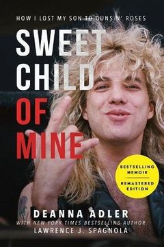 portada Sweet Child of Mine: How I Lost My Son to Guns N' Roses (in English)