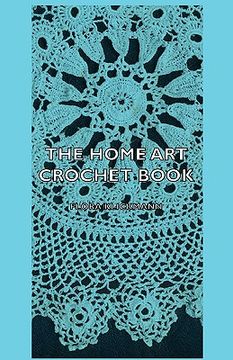 portada the home art crochet book (en Inglés)