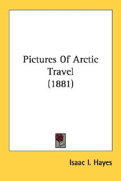 portada pictures of arctic travel (1881)