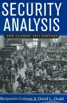 Security Analysis: The Classic 1951 Edition 
