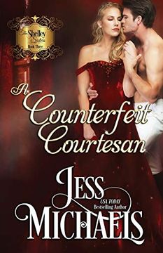 portada A Counterfeit Courtesan (The Shelley Sisters) (in English)