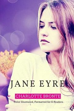 portada Jane Eyre: Color Illustrated, Formatted for E-Readers (en Inglés)
