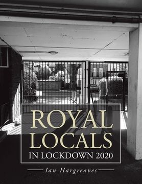 portada Royal Locals in Lockdown 2020 (en Inglés)