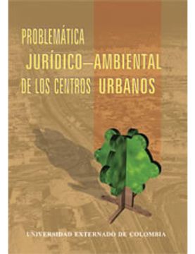 portada Problematica Juridico - Ambiental De Los Centros Urbanos