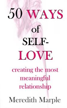 portada 50 Ways of Self-Love: creating the most meaningful relationship