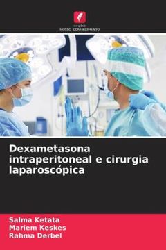 portada Dexametasona Intraperitoneal e Cirurgia Laparoscópica