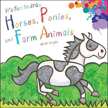 portada It's Fun To Draw Horses, Ponies, And Farm Animals (en Inglés)