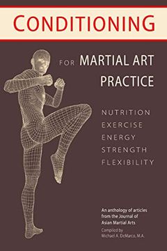 portada Conditioning for Martial art Practice: Nutrition, Exercise, Energy, Strength, Flexibility (en Inglés)