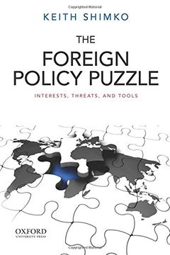 portada The Foreign Policy Puzzle: Interests, Threats, and Tools