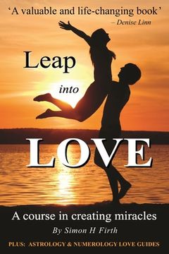 portada Leap into Love: A Course in Creating Miracles (en Inglés)