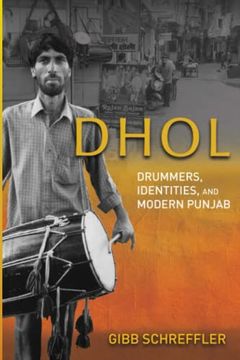 portada Dhol: Drummers, Identities, and Modern Punjab 