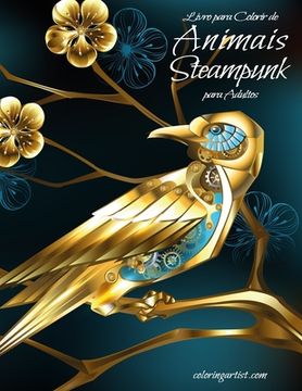 portada Livro para Colorir de Animais Steampunk para Adultos (en Portugués)