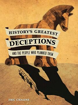 portada History's Greatest Deceptions, and the People who Planned Them (in English)