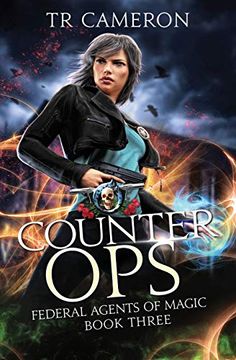 portada Counter Ops: An Urban Fantasy Action Adventure in the Oriceran Universe (Federal Agents of Magic) (en Inglés)