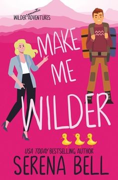 portada Make Me Wilder: A Steamy Small Town Romantic Comedy (en Inglés)