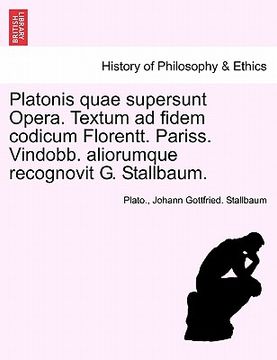 portada Platonis quae supersunt Opera. Textum ad fidem codicum Florentt. Pariss. Vindobb. aliorumque recognovit G. Stallbaum. Tomo XI (en Latin)