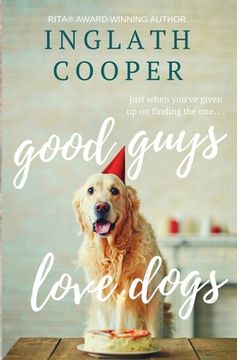 portada Good Guys Love Dogs (en Inglés)
