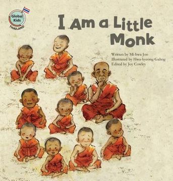 portada I Am a Little Monk (en Inglés)