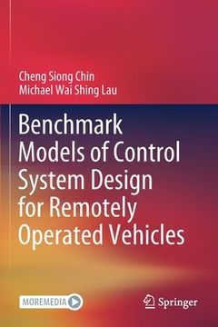 portada Benchmark Models of Control System Design for Remotely Operated Vehicles (en Inglés)