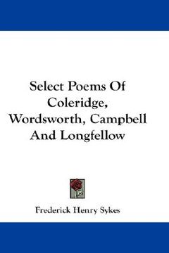portada select poems of coleridge, wordsworth, campbell and longfellow