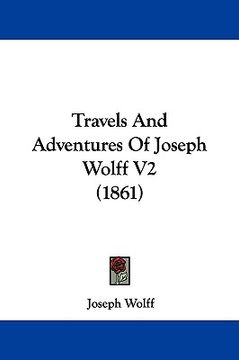 portada travels and adventures of joseph wolff v2 (1861) (en Inglés)