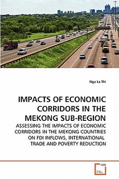 portada impacts of economic corridors in the mekong sub-region