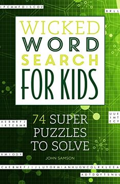 portada Wicked Word Search for Kids: 74 Super Puzzles to Solve (en Inglés)