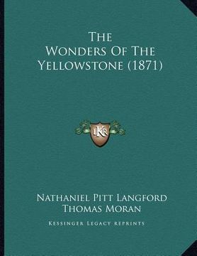 portada the wonders of the yellowstone (1871) (en Inglés)