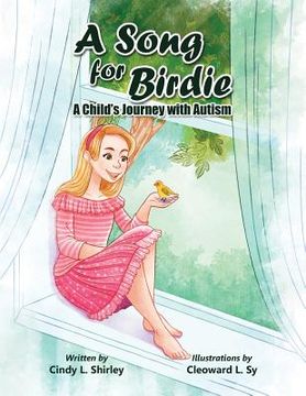 portada A Song for Birdie: A Child's Journey with Autism