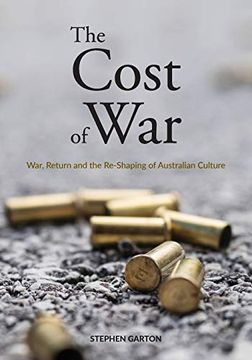 portada The Cost of War: War, Return and the Re-Shaping of Australian Culture (en Inglés)