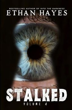 portada Stalked: Terrifying True Crime Stories: Volume 4