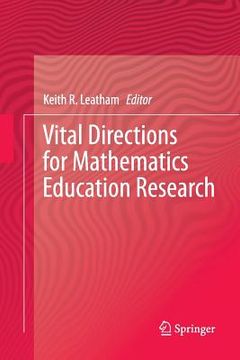 portada Vital Directions for Mathematics Education Research (in English)