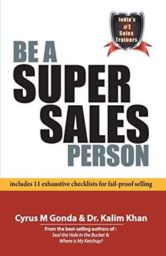 portada Be a Super Sales Person Includes 11 Exhaustive Checklists for Failproof Selling (en Inglés)