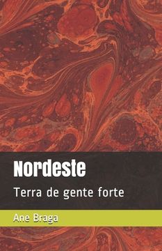 portada Nordeste: Terra de gente forte (en Portugués)