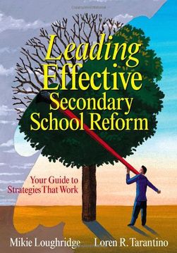 portada Leading Effective Secondary School Reform: Your Guide to Strategies That Work (en Inglés)