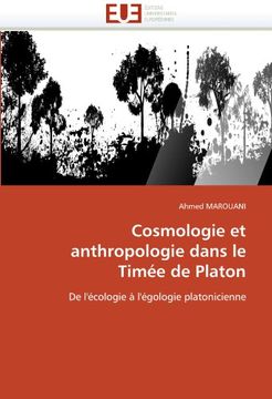 portada Cosmologie Et Anthropologie Dans Le Timee de Platon